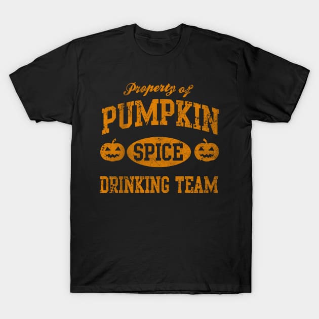 Pumpkin Spice Drinking Team T-Shirt by E